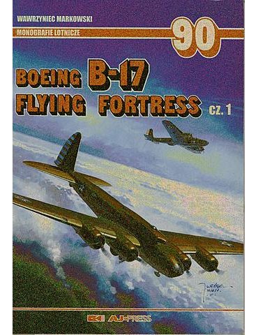 90. Boeing B-17 Flying Fortress - Pt. 1