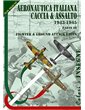 Colori e Insegne. Vol. 03. Regia aeronautica. Caccia ed Assalto.