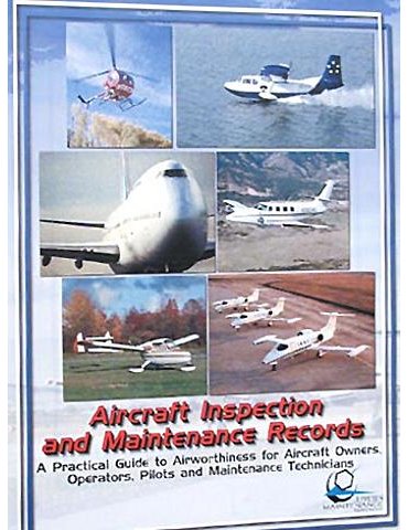 Aircraft Inspection and Maintenance Records.
