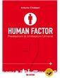 Human Factor Vol. 2: Prestazioni e limitazioni umane