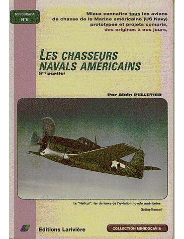 Minidocavia 06 : Chasseurs Navals Americains, Les – 1ere partie