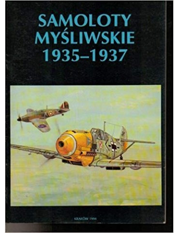 Samoloty Mysliwskie 1935-1937