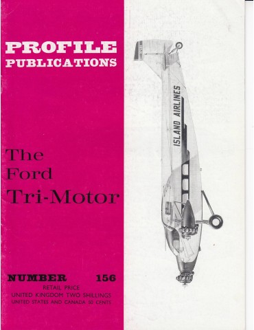 PROFILE nr. 156 - THE FORD TRI-MOTOR