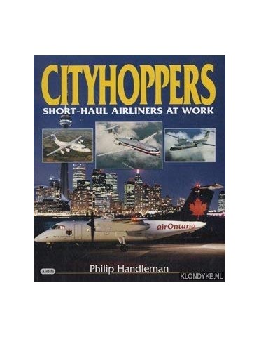 Cityhoppers. Short-Haul Airliners At Work