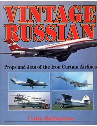 Vintage Russian. Props and Jets of the Iron...
