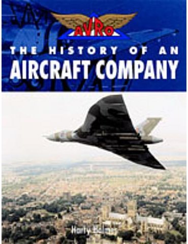 Avro - The History of an Aircraft Company