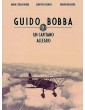 Guido Bobba – Un Capitano...